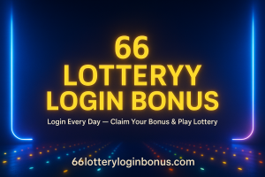 66 Lottery Login Bonus